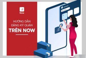 cach dang ky ban hang tren now