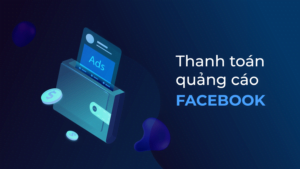 Thanh toán quảng cáo facebook 71 Trang chủ, Thủ Thuật Bán Hàng