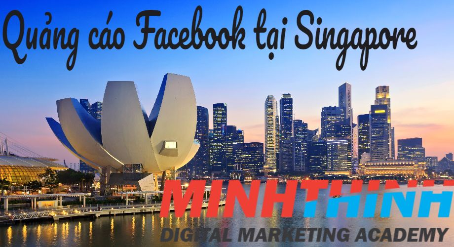 quảng cáo facebook tại singapore